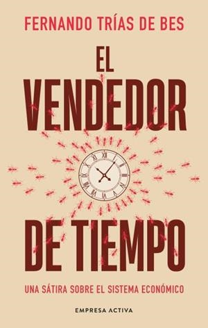 VENDEDOR DE TIEMPO, EL | 9788418308147 | TRIAS DE BES, FERNANDO