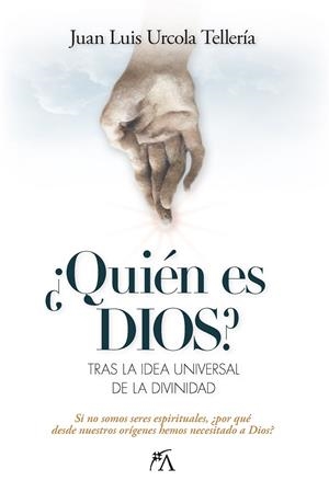 QUIÉN ES DIOS? | 9788410354777 | URCOLA TELLERÍA, JUAN LUIS