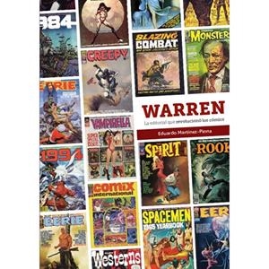WARREN. LA EDITORIAL QUE REVOLUCIONO LOS COMICS | 9788419790743 | MARTINEZ-PINNA, EDUARDO