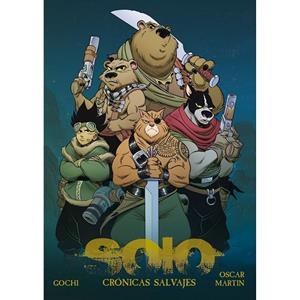 SOLO. CRONICAS SALVAJES | 9788412784985 | MARTÍN, OSCAR