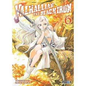 VALHALLIAN THE BLACK IRON 06 | 9791387691691 | MATSUBARA, TOSHIMITSU