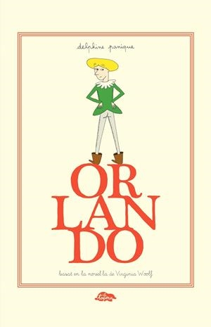 ORLANDO (ADAPTACIÓ LLIURE DE L'OBRA DE VIRGINIA WOOLF) | 9788409696888 | PANIQUE, DELPHINE