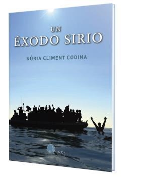ÉXODO SIRIO, UN | 9788419190567 | CLIMENT CODINA, NÚRIA