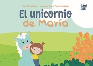 UNICORNIO DE MARIA, EL | 9791387558925 | CONDE BRAVO, PAULA