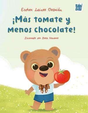 MÁS TOMATE Y MENOS CHOCOLATE! | 9791387663612 | LAINEZ CEBRIAN, ESTHER