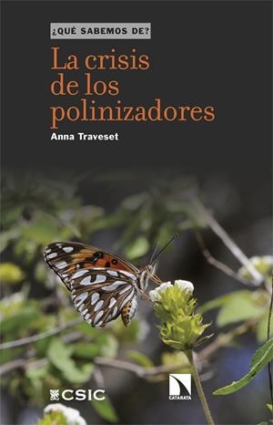 CRISIS DE LOS POLINIZADORES, LA | 9788410672741 | TRAVESET, ANNA