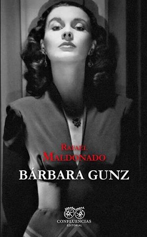 BÁRBARA GUNZ | 9788412926392 | MALDONADO, RAFAEL