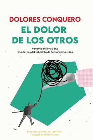 DOLOR DE LOS OTROS, EL | 9788418997914 | CONQUERO, DOLORES