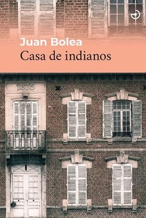CASA DE INDIANOS | 9788419964335 | BOLEA, JUAN