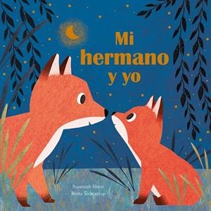 MI HERMANO Y YO | 9788410074668 | SHANE, SUSANNAH / TECKENTRUP, BRITTA