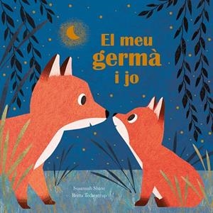 MEU GERMÀ I JO, EL | 9788410074675 | SHANE, SUSANNAH / TECKENTRUP, BRITTA
