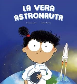 VERA ASTRONAUTA, LA | 9788410406285 | ISERN, SUSANNA / MORENO, MARTA
