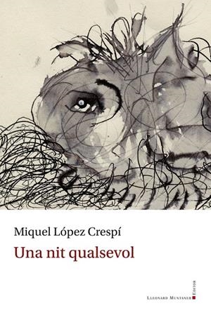 NIT QUALSEVOL, UNA | 9788410377325 | LÓPEZ CRESPÍ, MIQUEL