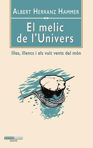 MELIC DE L'UNIVERS, EL | 9788419956491 | HERRANZ HAMMER, ALBERT
