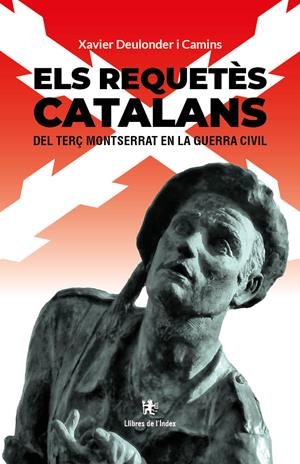 REQUETÈS CATALANS, ELS | 9788412944976 | DEULONDER I CAMINS, XAVIER
