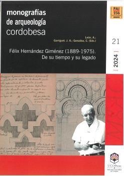 FÉLIX HERNÁNDEZ GIMÉNEZ (1889-1975). DE SU TIEMPO Y SU LEGADO | 9788499278445