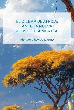 DILEMA DE ÁFRICA, EL | 9788419890030 | RONDO IGAMBO, MUAKUKU