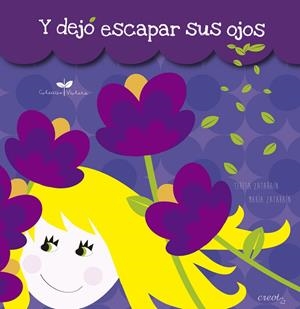 Y DEJÓ ESCAPAR SUS OJOS | 9788494147319 | ZATARAÍN, TERESA / ZATARAÍN, MARÍA