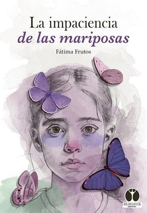 IMPACIENCIA DE LAS MARIPOSAS, LA | 9788412742060 | FRUTOS, FATIMA