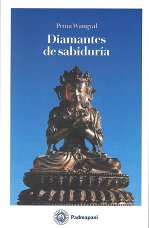 DIAMANTES DE SABIDURÍA | 9788412804713 | PEMA WANGYAL RINPOCHE, TULKU