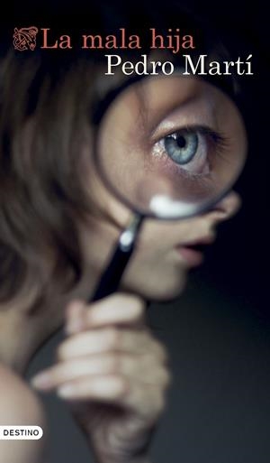 MALA HIJA, LA | 9788423367344 | MARTÍ MARTÍNEZ, PEDRO