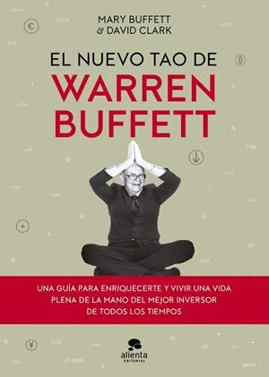 NUEVO TAO DE WARREN BUFFETT, EL | 9788413444048 | BUFFETT, MARY / CLARK, DAVID
