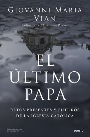 ÚLTIMO PAPA, EL | 9788423438914 | VIAN, GIOVANNI MARIA