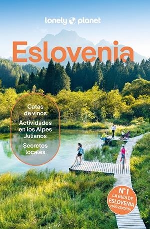 ESLOVENIA : LONELY PLANET [2025] | 9788408297123 | DIGAETANO, VIRGINIA / BAKER, MARK / SKOCHOVA, IVA ROZE