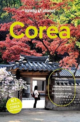 COREA : LONELY PLANET [2025] | 9788408296980 | RICHMOND, SIMON / FERRARESE, MARCO / BABE, ANN / MEEYOO, KWON