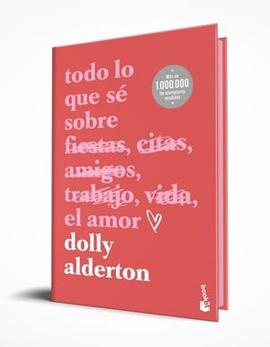 TODO LO QUE SÉ SOBRE EL AMOR (EDICIÓN ESPECIAL CON CANTOS TINTADOS) | 9788408301288 | ALDERTON, DOLLY