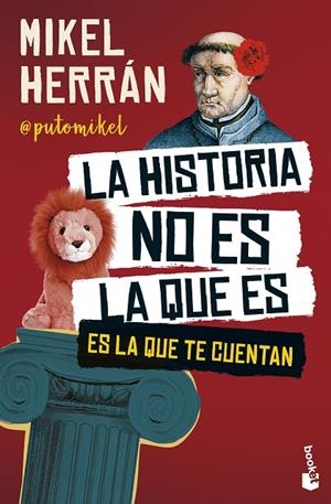 HISTORIA NO ES LA QUE ES, LA | 9788408301158 | HERRÁN, MIKEL