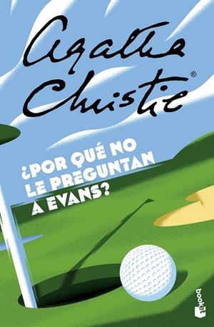 POR QUÉ NO LE PREGUNTAN A EVANS? | 9788467076912 | CHRISTIE, AGATHA