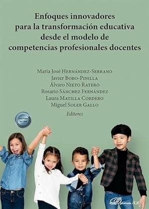 ENFOQUES INNOVADORES PARA LA TRANSFORMACIÓN EDUCATIVA DESDE EL MODELO DE COMPETENCIAS PROFESIONALES DOCENTES | 9791370060824 | SOLER GALLO, MIGUEL