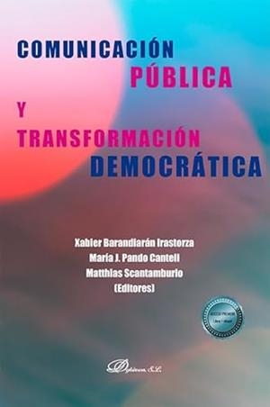 COMUNICACIÓN PÚBLICA Y TRANSFORMACIÓN DEMOCRATICA | 9788410709232