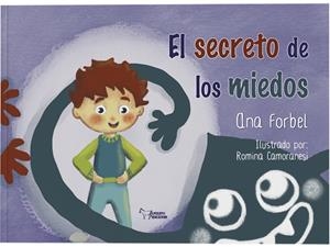 SECRETO DE LOS MIEDOS, EL | 9788410601369 | FORBEL, ANA