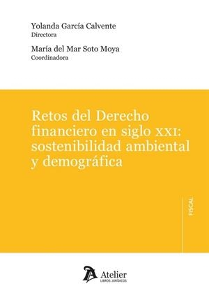RETOS DEL DERECHO FINANCIERO EN SIGLO XXI SOSTENIBILIDA AM | 9791387543204