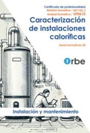 CARACTERIZACIÓN DE INSTALACIONES CALORIFICAS ( MF1160 ) IMAR0508 | 9791387712228
