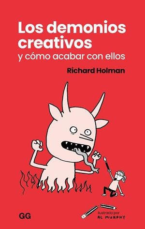 DEMONIOS CREATIVOS Y COMO ACABAR CON ELLOS, LOS | 9788425235856 | HOLMAN, RICHARD