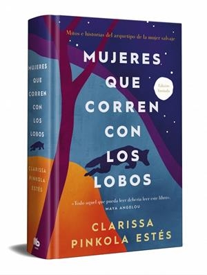 MUJERES QUE CORREN CON LOS LOBOS (EDICIÓN LIMITADA) | 9788413145877 | PINKOLA ESTÉS, CLARISSA