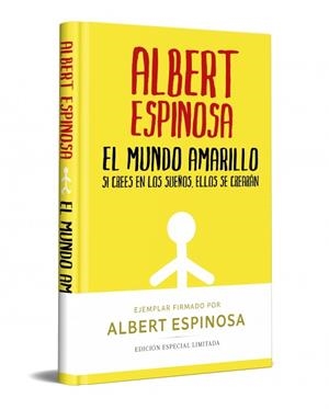 MUNDO AMARILLO, EL (EDICIÓN LIMITADA FIRMADA) | 9788466357821 | ESPINOSA, ALBERT