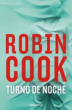 TURNO DE NOCHE (JACK STAPLETON Y LAURIE MONTGOMERY 13) | 9788466379311 | COOK, ROBIN