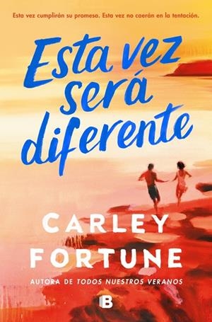 ESTA VEZ SERÁ DIFERENTE | 9788466680806 | FORTUNE, CARLEY