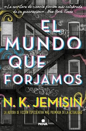 MUNDO QUE FORJAMOS, EL | 9788410466050 | JEMISIN, N. K.