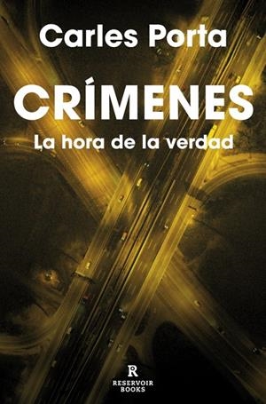 CRÍMENES 04, LA HORA DE LA VERDAD | 9788410352827 | PORTA, CARLES