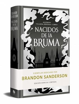 TRILOGÍA ORIGINAL MISTBORN 01. NACIDOS DE LA BRUMA (EDICIÓN LIMITADA DEDICADA) | 9788410381513 | SANDERSON, BRANDON