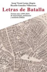 LETRAS DE BATALLA | 9788415180944 | LERMA ALEGRÍA, JOSEP VICENT / GONZÁLEZ VILLAESCUSA, RICARDO