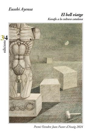 BELL VIATGE, EL. KAVAFIS A LA CULTURA CATALANA | 9788417469900 | AYENSA, EUSEBI