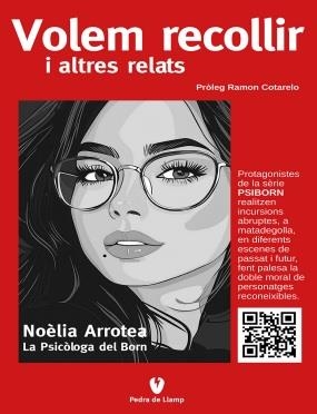 VOLEM RECOLLIR I ALTRES RELATS | 9788412313970 | ARRÒTEA, NOELIA