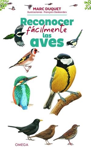 RECONOCER FÁCILMENTE LAS AVES | 9788428217811 | DUQUET, MARC