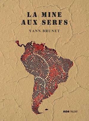 MINE AUX SERFS, LA | 9788410123502 | BRUNET, YANN